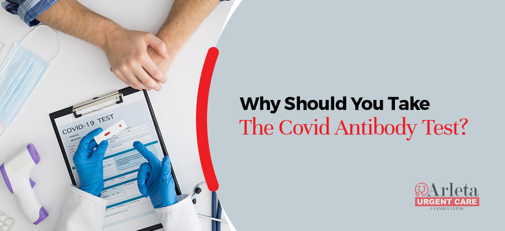 Why Should You Take The Covid Antibody Test